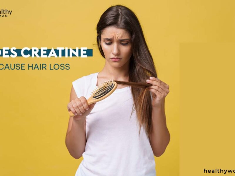 Does Creatine Cause Hair Loss? Debunking The Myths and Facts